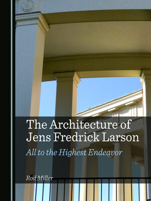 cover image of The Architecture of Jens Fredrick Larson